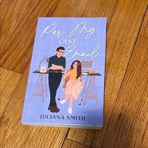 Per My Last Email Book by Juliana Smith